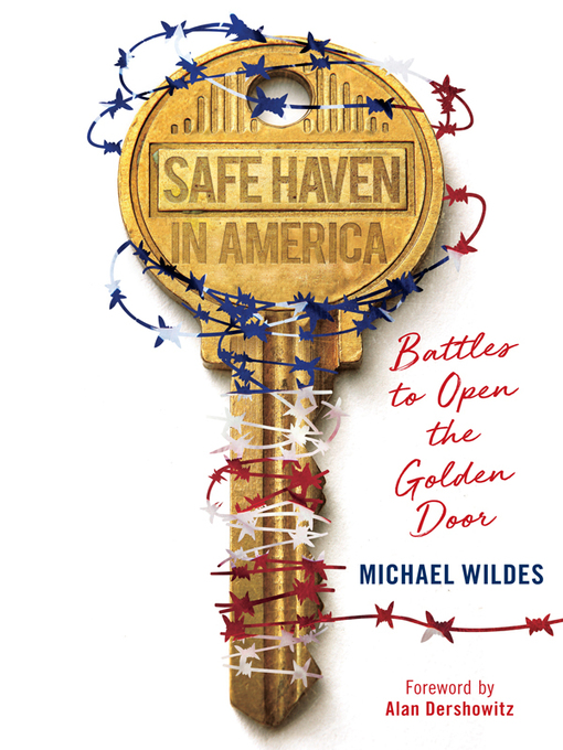 Title details for Safe Haven in America by Michael Wildes - Available
